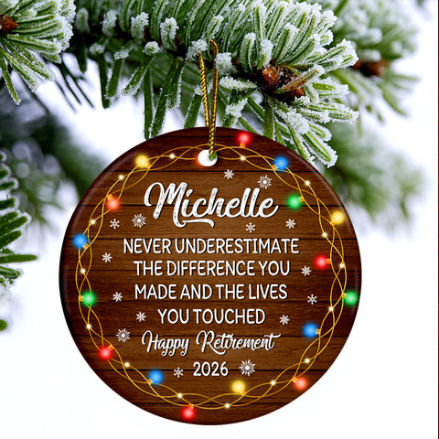 Personalized Coworker Gifts, Custom Christmas Ornament, Workplace Retirement, 'Never Underestimate The Difference You Made And The Lives You Touched', Gifts For Comrade Work Friends
