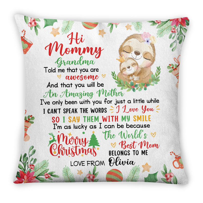 Personalized Square Pillow For New Mom From Family Gifts Cute Sloth With Baby Grandma Told Me That You Are Awesome Merry Xmas Custom Name Double Sided Sofa Couch Cushion On Christmas