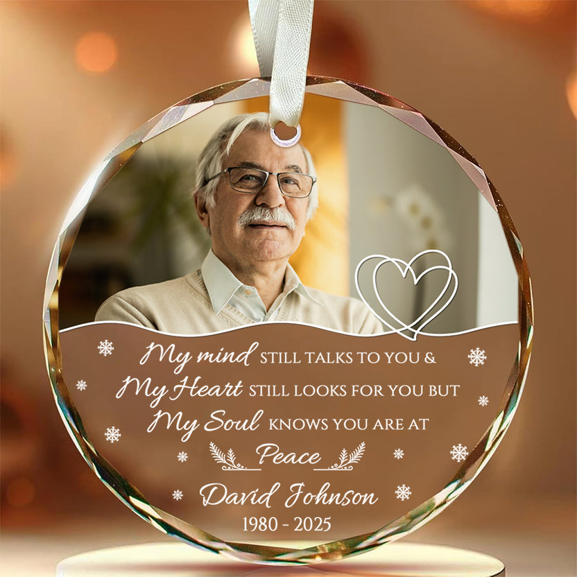Sympathy Gifts, Memorial Ornament, Mind Still Talks To You & Heart Still Looks For You Circle Glass Ornament Loss Of Mom Dad, Xmas Tree Decoration, Funeral Gifts For Anniversary