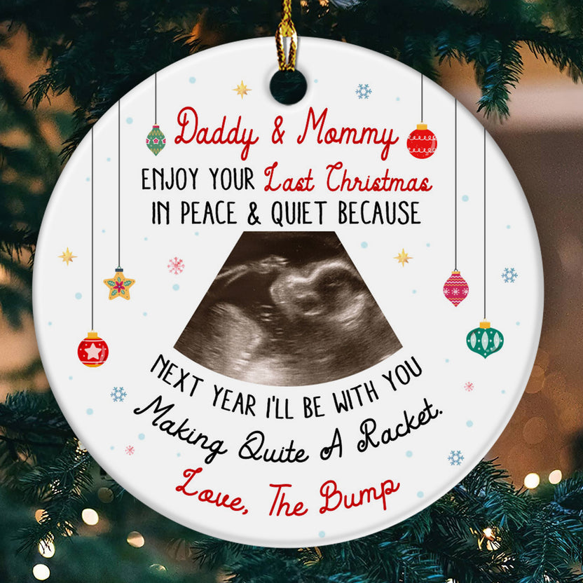 Daddy & Mommy Ultrasound Ornament, Last Quiet Christmas Parents Gift, Pregnancy Reveal From The Bump, Custom Sonogram Photo Xmas Keepsake