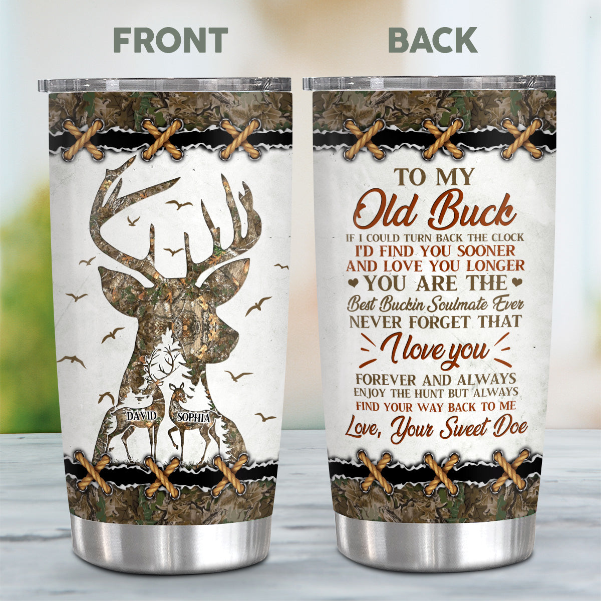 Personalized Tumbler For Him Her From Honey To My Old Buck If I Could Turn Back Clock I'd Find U Sooner Deer Hunting Camo Custom Name Hunting Gifts 20oz With Lid Travel Cup For Birthday