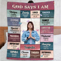 Personalized Blanket For Girl Women Family Friends Religious Gifts God Says I Am Inspirational Positive Thinking Daily Affirmation Mental Health Fleece Sherpa Blanket For Birthday