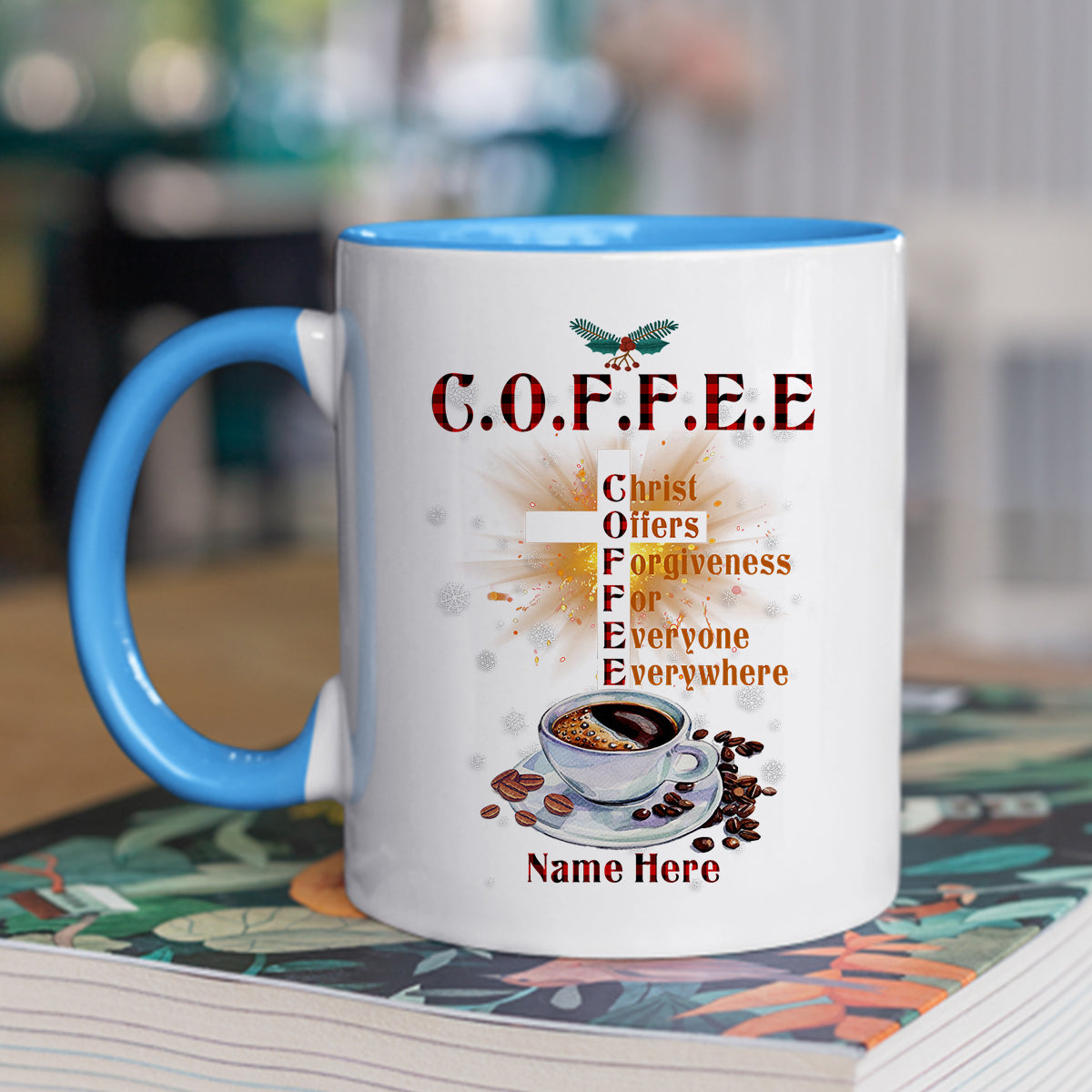 Personalized Coffee Mug For Christian Men Women From Family Friends Christ Offers Forgiveness For Everyone Everywhere Custom Name Religious Gifts Ideas Ceramic 11 15Oz Cup For Birthday
