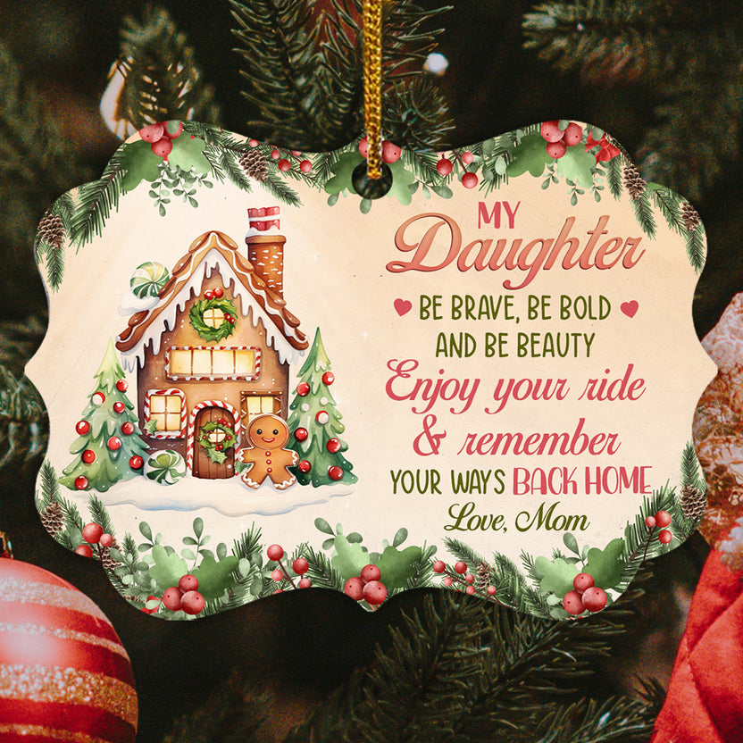 Remember Your Way Back Cute Gingerbread, My Daughter Gingerbread House Decoration, Christmas Tree Holiday Aluminum Ornament, Mom To Daughter Keepsake, Gifts For Girl From Mom