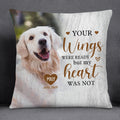 Pet Loss Gifts, Your Wings Were Ready But My Heart Was Not Upload Memorial Pet Photo, Personalized Memorial Pillow
