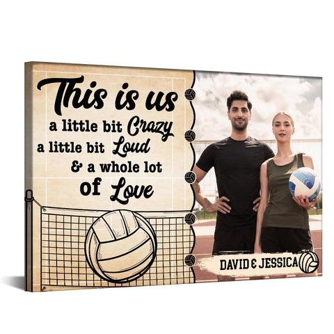 A Little Bit Loud & A Whole Lot Of Love Poster Canvas Wall Art, Personalized Name Volleyball Couple Photo Print, Romantic Sports Wall Decor, Personalized Canvas Art, Gifts For Him Her