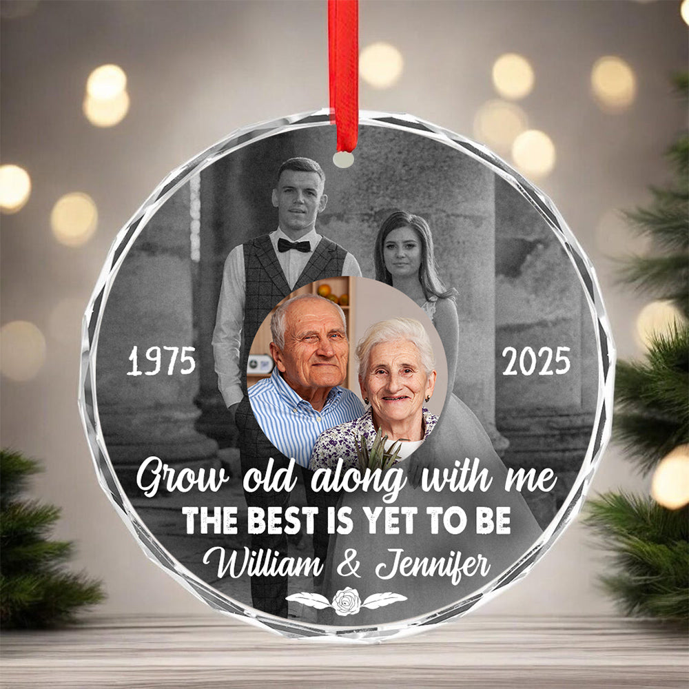 Grow Old Along With Me The Is Yet To Be, Anniversary Glass Ornament, Wedding Photo Keepsake, 50 Year Love Ornament, Then & Now Photo Collage, Gifts For Parents Family Him Her Valentine