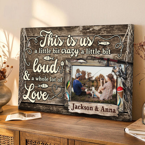 Personalized Name Fishing Canvas Artwork, A Little Bit Loud & A Whole Lot Of Love Phrase, Country Cabin Theme Decor, Personalized Canvas Wall Art, Gifts For Him Her  Poster Prints