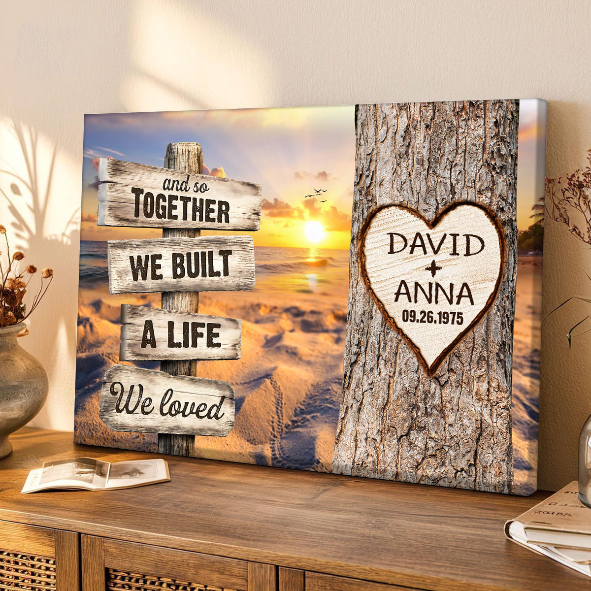 And So Together We Built A Life We Loved Rustic Wood Sign With Tree Heart & Sunset Beach Canvas Poster Gifts For Couple