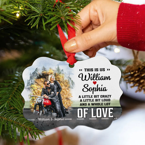 Couple Little Bit Crazy A Little Bit Loud A Whole Lot Of Love Ornament, Motorcycle Biker Couple Decor, Personalized Names, Romantic Adventure Keepsake, Gifts For Him Her Valentine
