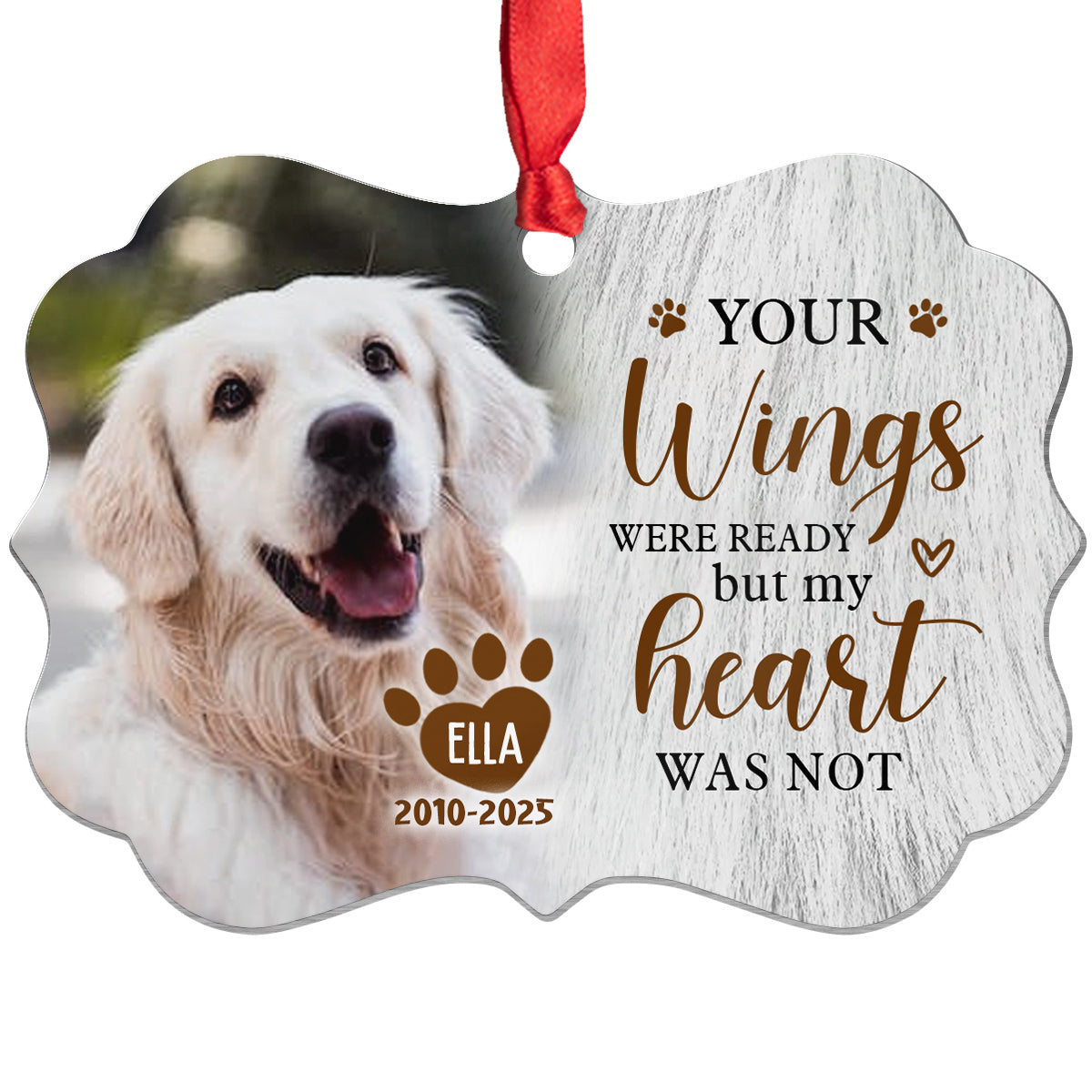Pet Loss Gifts Your Wings Were Ready But My Heart Was Not Upload Memorial Pet Photo Medallion Aluminum Ornament Holiday Decor