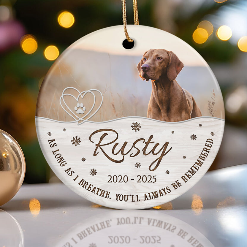 Pet Passing Gifts, As Long As Breathe, You'll Always Be Remembered, Personalized Pet Memorial Ornament With Photo For Loss Of Dog, Tree Decor Christmas Ornament, Dog Loss Gifts