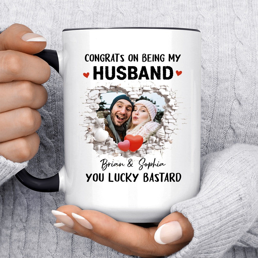 Congrats On Being My Husband You Lucky Bastard Funny Break Wall Heart Photo Couple, Personalized Coffee Mug With Photo, Gifts For Him Her Honey, Ceramic 11 15oz Cup, Gifts For Valetine