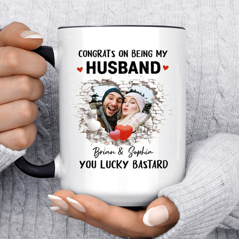 Congrats On Being My Husband You Lucky Bastard Funny Break Wall Heart Photo Couple, Personalized Coffee Mug With Photo, Gifts For Him Her Honey, Ceramic 11 15oz Cup, Gifts For Valetine
