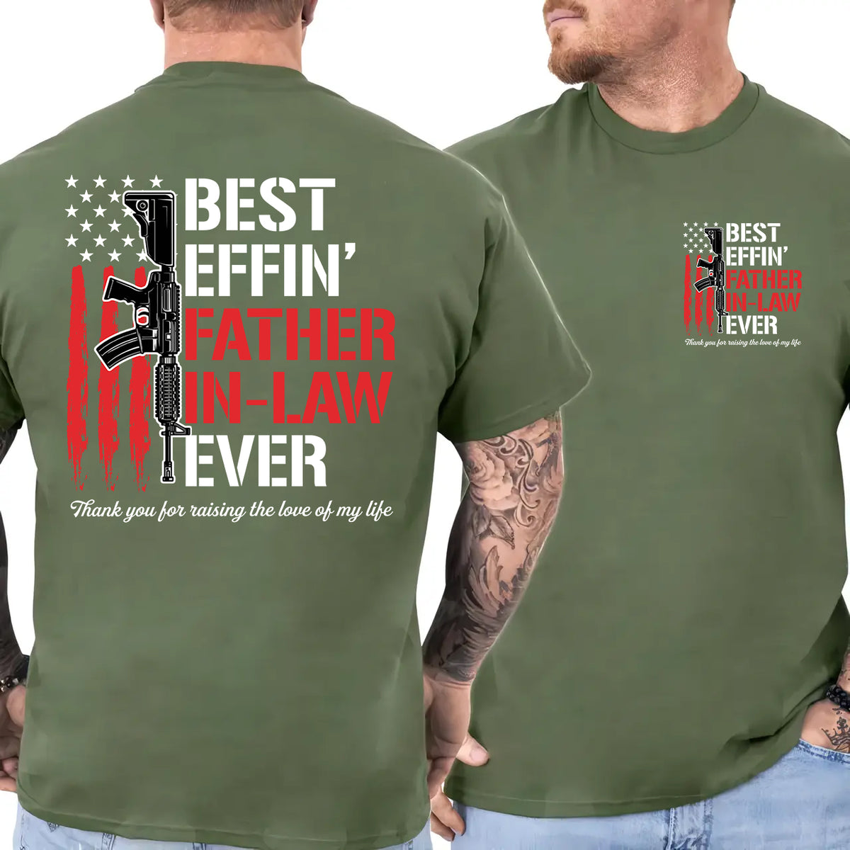 B*St Effin’ Father In Law Ever 2 Sides Shirt, Funny Father In Law Gift From Son In Law, Thank You For Raising The Love Of My Life Tee, Patriotic Usa Flag Shirt, Fathers Day Gift For Him, Unisex Crewneck Pullover Tee, Classic Streetwear
