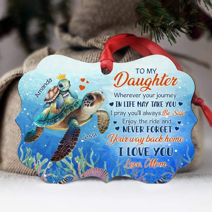 Daughter Gifts, Sea Turtle Family Wherever Your Journey In Life May Take Medallion Aluminum Ornament For Girls Babies From Mom Mother, Xmas Tree Decor, Gifts For Birthday Xmas Holiday