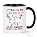 If I Had My Life To Live Over Mug, "I’D Find Sooner And Love You Longer” Pinky Promise Hands, Coffee Mug, Gifts For Him Her Honey, Novelty Ceramic 11 15oz Cup, Gifts For Valentine