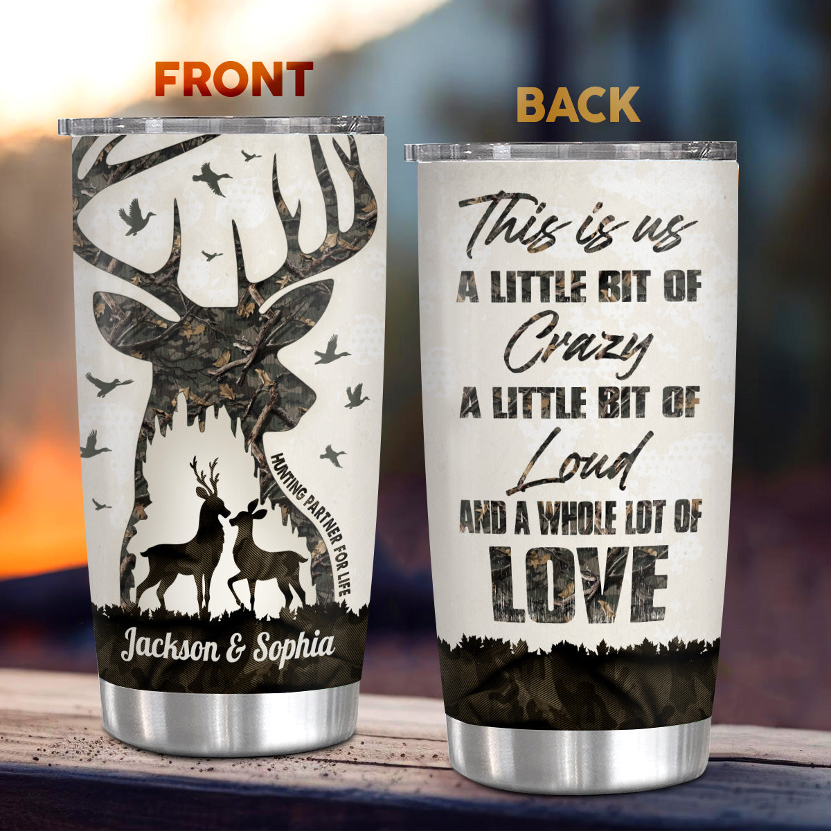 Gifts For Couple, Hunting Partner For Life, Buck And Doe Camo Pattern Deer Hunting Couple This Us A Little Bit Of Crazy Little Bit Of Loud And A Whole Lot Love Tumbler, Gifts To Him Her