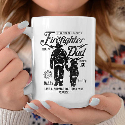 Personalized Coffee Mug For Fireman From Girls Fireman Gifts Ideas Firefighter Dad, Like A Normal Dad Just Way Cooler Father And Daughter Silhouette Ceramic 11 15oz Cup For Birthday