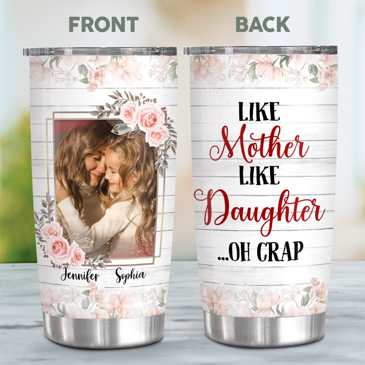 Gifts Ideas For Mom, Like Mother Like Daughter Oh Crap, Personalized Tumbler, Gifts For Women From Girls Stainless Steel 20oz