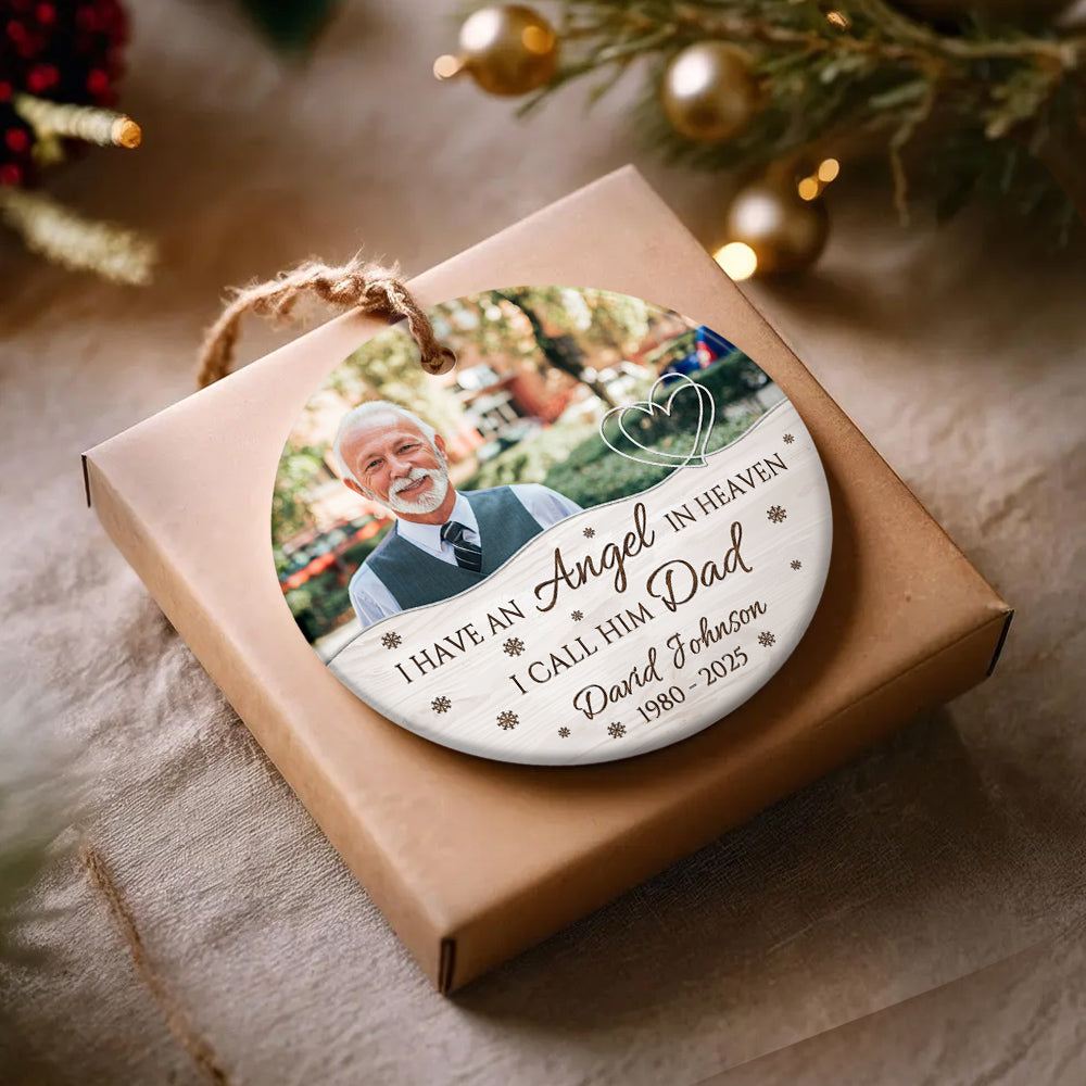 Sympathy Gifts, Personalized Memorial Ornament, I Have Angel In Heaven I Call Him Dad Ceramic/ Plastic Circle Ornament For Loss Of Mom Dad, Xmas Tree, Funeral Gifts For Anniversary