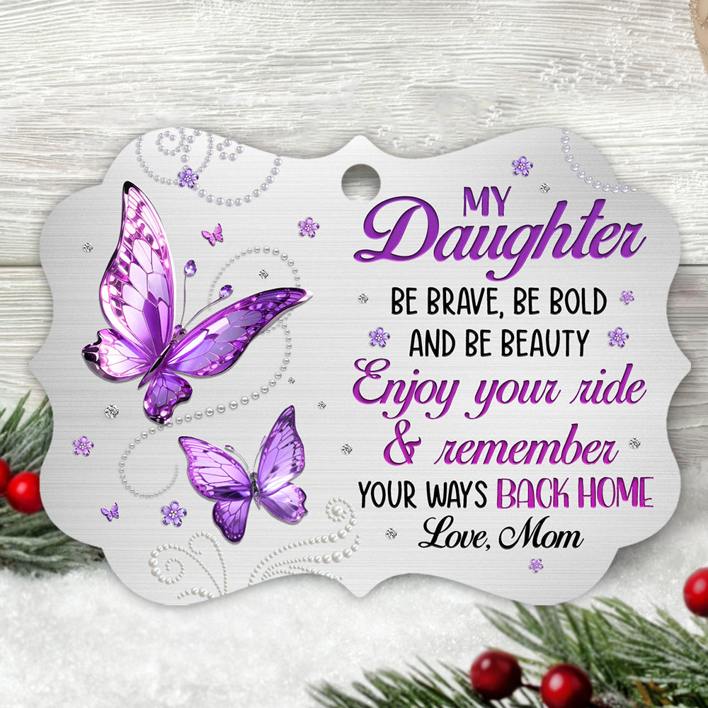 Purple Butterflies Remember Your Way Back Jewelry Style Printed Aluminum Ornament, Mom To Daughter Christmas Tree Ornament, Mom To Daughter Keepsake, Gifts For Girl From Mother