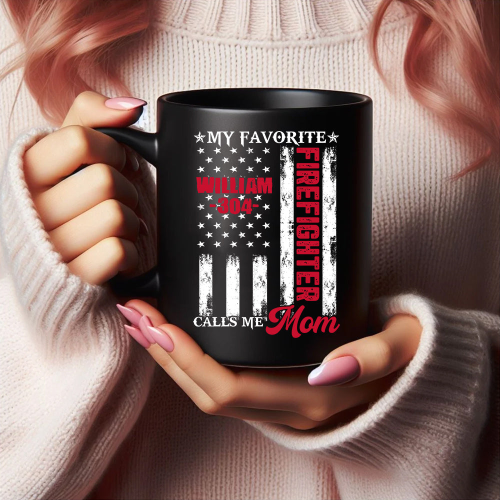 Personalized Coffee Mug For Father Mother Parents Family Friends Firefighter Gifts Ideas My Favorite Firefighter Calls Me Mom Custom Black Ceramic 11 15oz Cup For Birthday Christmas