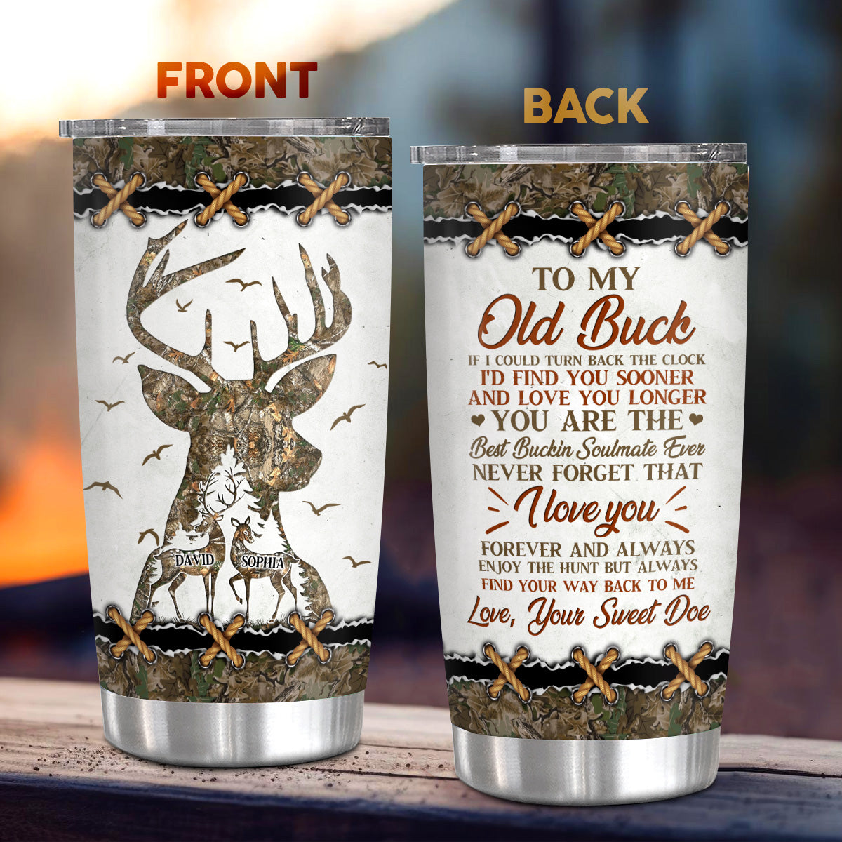 Personalized Tumbler For Him Her From Honey To My Old Buck If I Could Turn Back Clock I'd Find U Sooner Deer Hunting Camo Custom Name Hunting Gifts 20oz With Lid Travel Cup For Birthday
