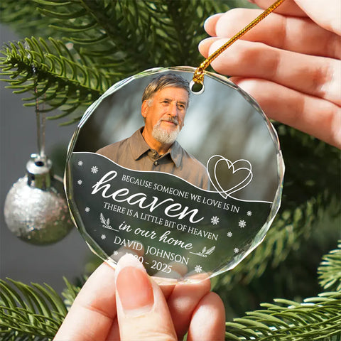Sympathy Gifts, Memorial Ornament, Because Someone We Love Is In Heaven Circle Glass Ornament, Gifts For Loss Of Mom Dad