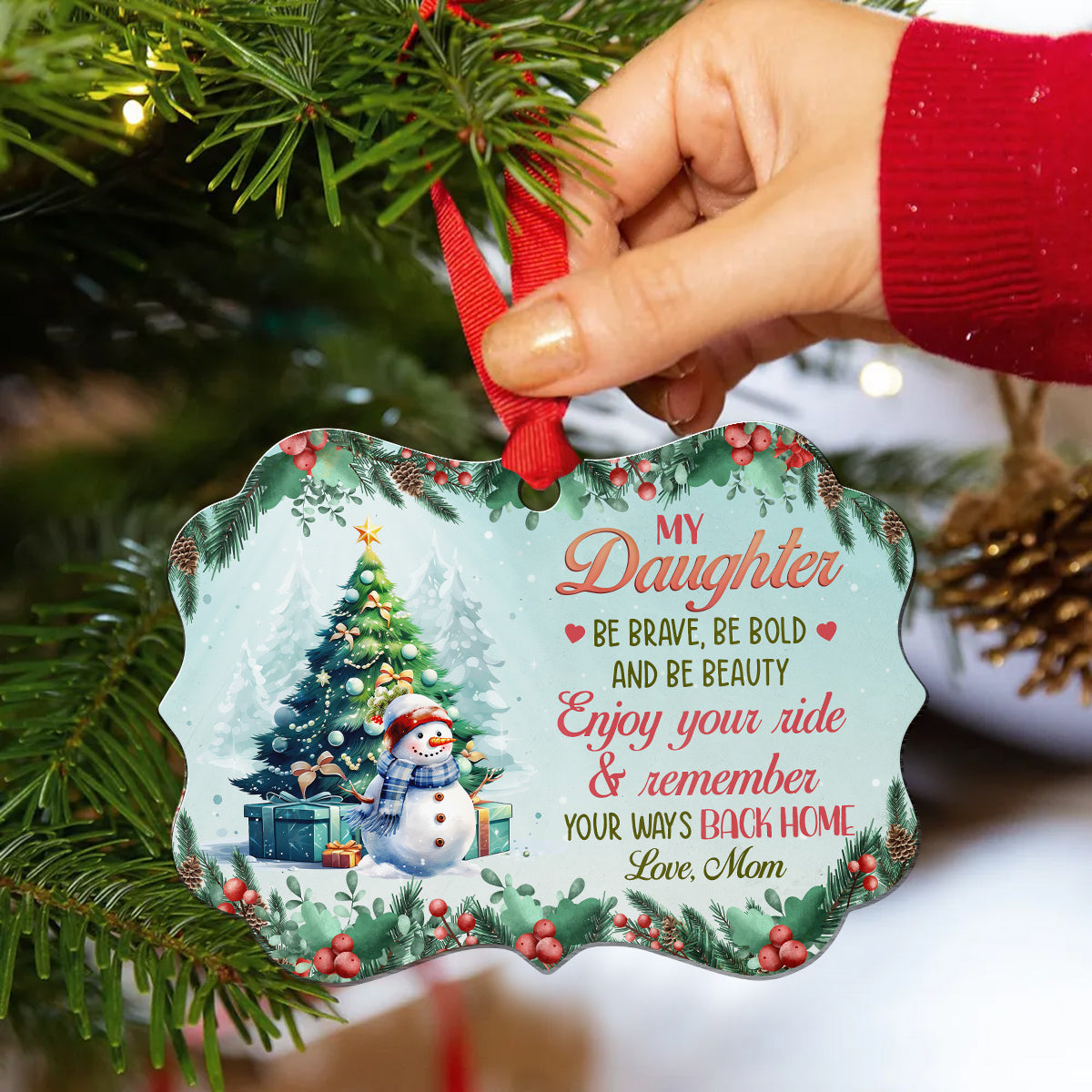 Enjoy Your Ride Cute Xmas Theme, My Daughter Aluminum Ornament, Mom To Daughter Holiday Decor, Christmas Tree Decor, Mom To Daughters Custom Keepsake, Gifts For Girl