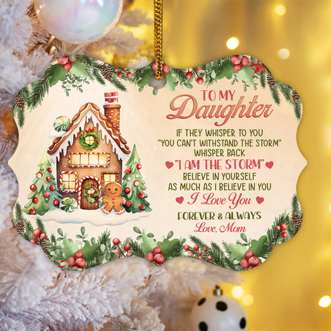 Cute Cookie House As Much As I Believe In You, To My Daughter Gingerbread House Ornament, Mom To Daughter Christmas Tree Aluminum Ornament, Holiday Decoration Gifts For Daughters Girls