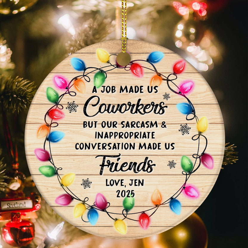 Coworker Christmas Ornament, Funny Office Gift Ornament, Job Made Us Coworker But Our Sarcasm & Inappropriate, Christmas Lights Holiday