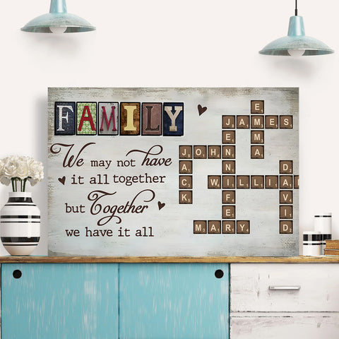 Family We May Not Have It All Together But Together We Have All Crossword Art Poster, Personalized Canvas Wall Art, Gifts For Mom Dad, Poster Prints Home Decor, Family Wall Hanging