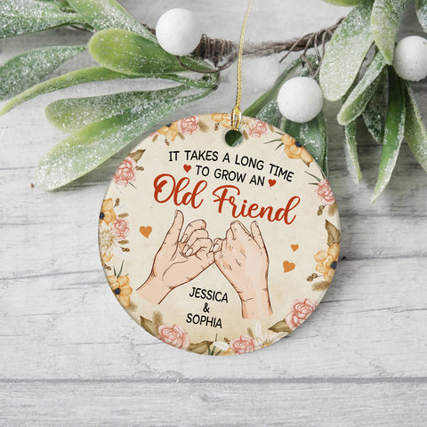 It Takes A Long Time To Grow An Old Friend, Personalized Name Tree Decor, Pinky Promise Hands, Personalized Christmas Ornament, Gifts For Old Ladies, Xmas Tree Decor Hanging