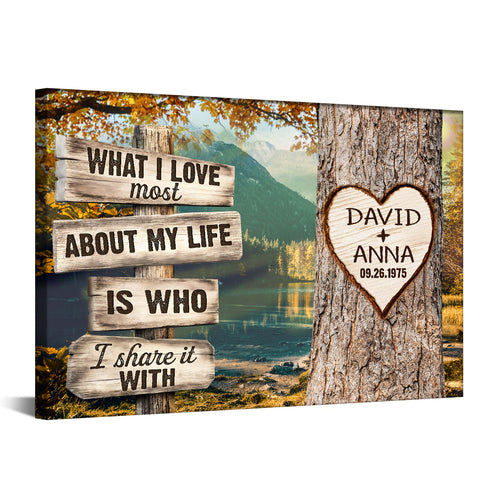 What I Love About My Life Is I Share It With Custom Name & Date Heart Carving On Tree Rustic Wood Sign With Autumn Forest, Personalized Canvas Wall Art, Gifts For Him Her Couple Poster