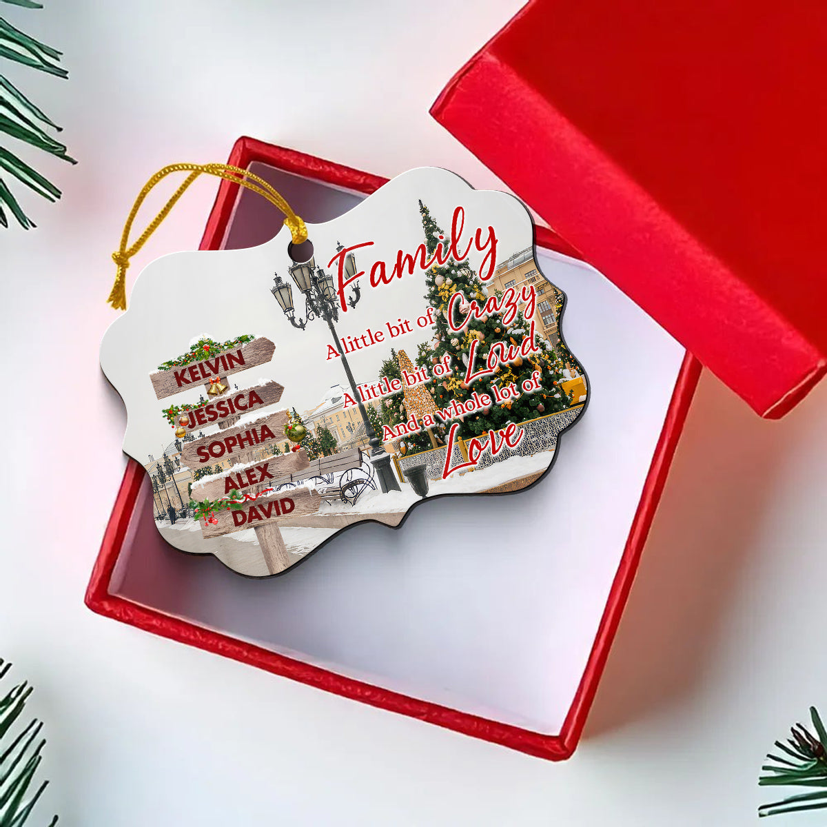 Family Little Bit Of Crazy, Little Bit Loud And Whole Lot Of Love Wooden Street Sign With Names Christmas Ornament Gifts