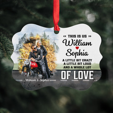 Couple Little Bit Crazy A Little Bit Loud A Whole Lot Of Love Ornament, Motorcycle Biker Couple Decor, Personalized Names, Romantic Adventure Keepsake, Gifts For Him Her Valentine