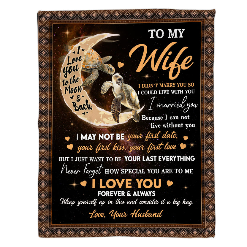 Wifey Gifts, I Didn't Marry You So I Could Live With You Turtle Couple Crescent Moon, Personalized To My Wife Blanket, Gifts For Wife Woman From Husband, Custom Fleece Sherpa Blanket