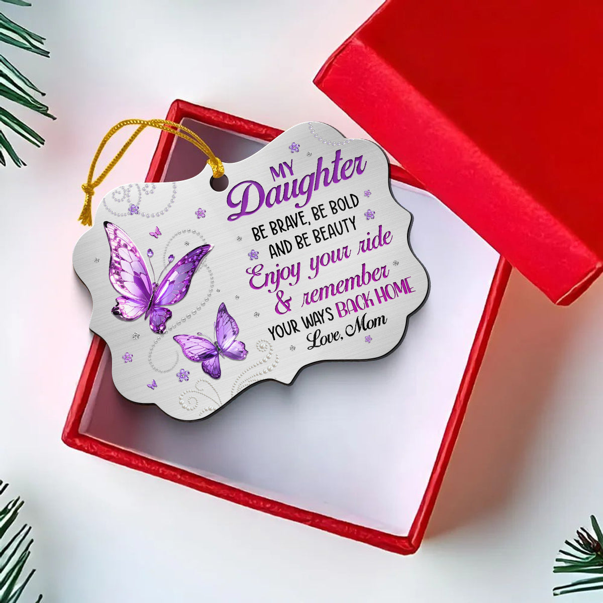 Purple Butterflies Remember Your Way Back Jewelry Style Printed Aluminum Ornament, Mom To Daughter Christmas Tree Ornament, Mom To Daughter Keepsake, Gifts For Girl From Mother