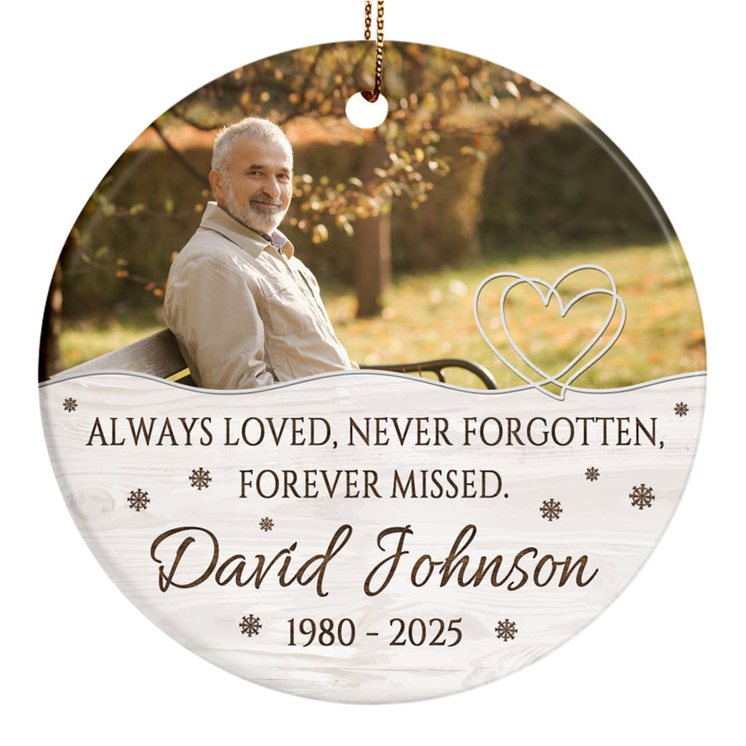 Sympathy Gifts, Memorial Ornament, Always Love, Not Forgotten Forever Missed Ceramic/ Plastic Circle Ornament For Loss Of Mom Dad, Xmas Tree Decoration, Funeral Gifts For Anniversary