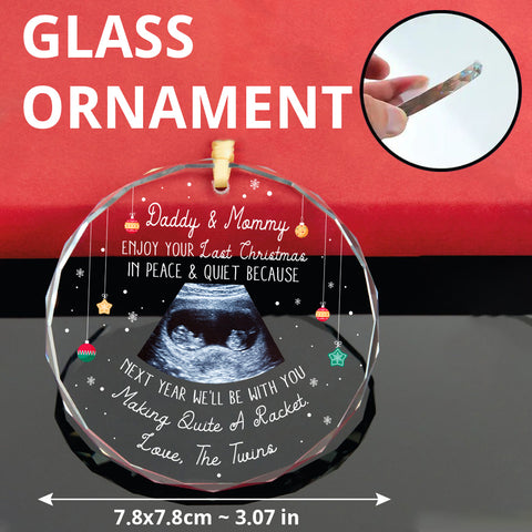 Twins Ultrasound Glass Ornament, Daddy & Mommy Last Quiet Christmas Quote, Custom Sonogram Christmas Gift, Expecting Parents Reveal Keepsake