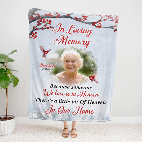 Sympathy Gifts, Memorial Blanket With Photo, Loving Memory Because Someone We Love Is In Heaven Condolence Gifts Anniversary