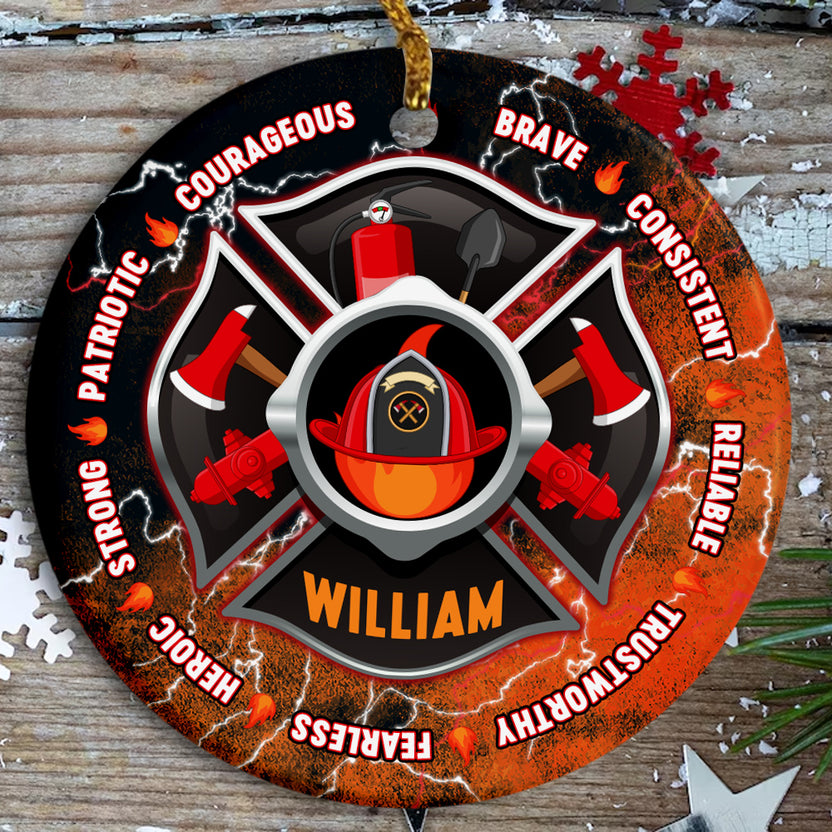Personalized Christmas Ornament Fireman, Custom Name Firefighter Circle Ceramic Ornament, Brave, Consistent, Reliable, Trustworthy, Fearless, Heroic, Strong, Fireman Department Gifts