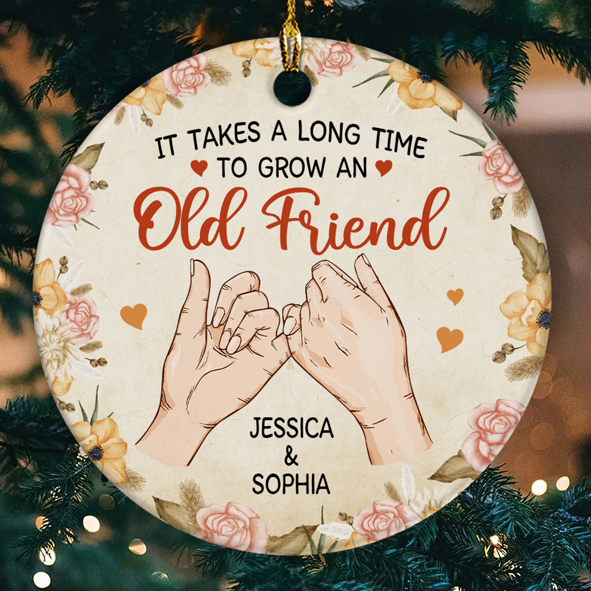 It Takes A Long Time To Grow An Old Friend, Personalized Name Tree Decor, Pinky Promise Hands, Personalized Christmas Ornament, Gifts For Old Ladies, Xmas Tree Decor Hanging