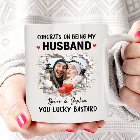 Congrats On Being My Husband You Lucky Bastard Funny Break Wall Heart Photo Couple, Personalized Coffee Mug With Photo, Gifts For Him Her Honey, Ceramic 11 15oz Cup, Gifts For Valetine