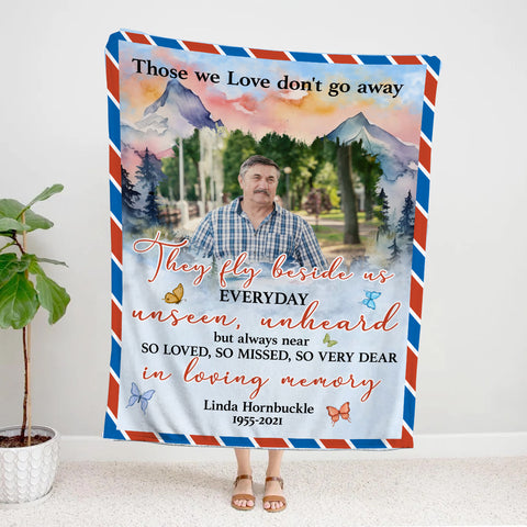 Bereavement Gifts Ideas, Personalized Memorial Blanket With Photo, Those Love Dont Go Away They Fly Beside Us, Loss Of Mom Dad Blanket, Fleece Sherpa, Bereavement Gifts For Anniversary