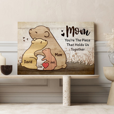 Useful Gifts For Mom You're The Piece That Holds Us Together Pieces Bears Mommy Kids Canvas Wall Art Poster Prints Wall Decor