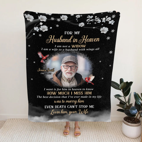 Sympathy Gifts, Memorial Blanket With Photo, For My Husband In Heaven I Am Not A Widow I Am A Wife To  Husband With Wing, Loss Of Loved Ones Blanket, Funeral Gifts For Anniversary