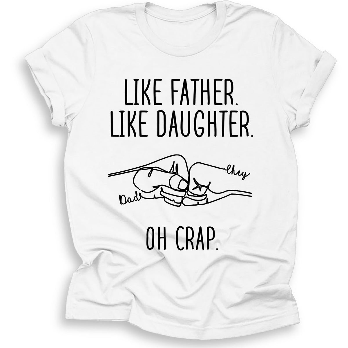 Personalized To My Father Shirt Funny Daddy Gifts From Daughter Son Like Father Like Daughter Cute Fist Bump Custom Name Short Sleeve Tops Tee Shirt For Birthday Christmas