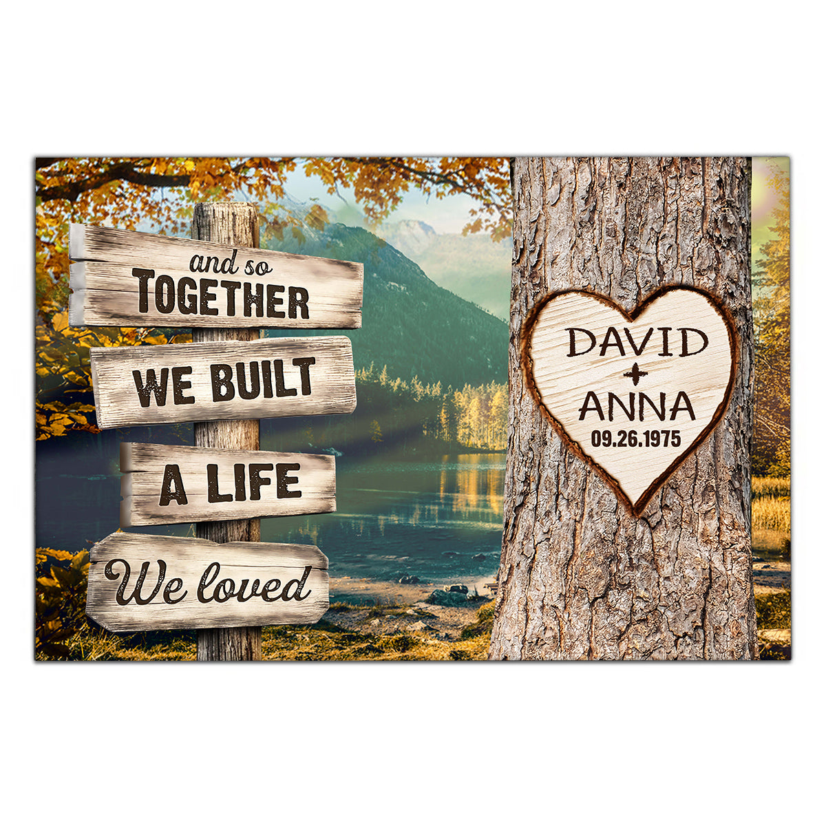 And So Together We Built A Life We Loved Custom Name & Date Heart Carving On Tree Rustic Wood Sign With Autumn Forest Poster